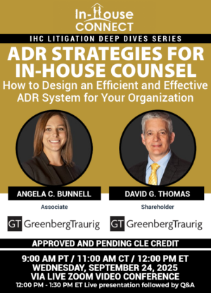 ADR Strategies for In-House Counsel: Discover How to Design an Effective and Efficient ADR System for Your Organization