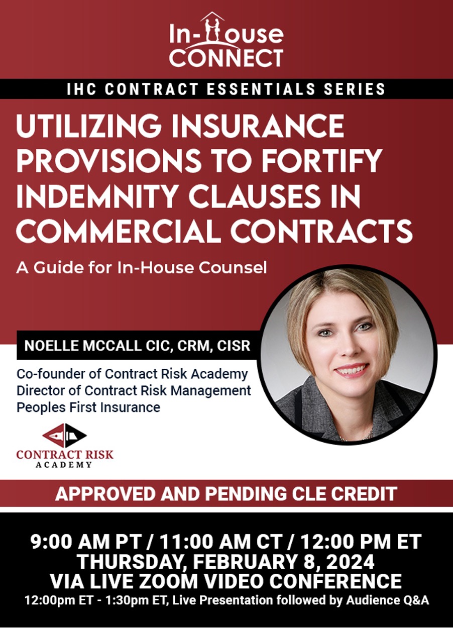 Utilizing Insurance Provisions to Fortify Indemnity Clauses in ...