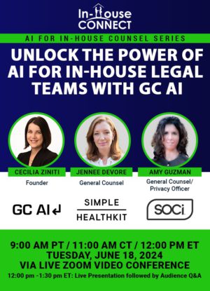 Unlock the Power of AI for In-House Legal Teams with GC AI