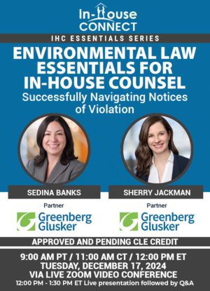 Environmental Law Essentials for In-House Counsel: Successfully Navigating Notices of Violation