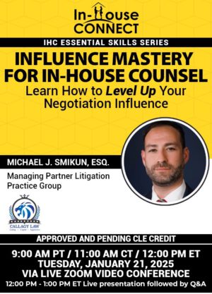 Influence Mastery for In-House Counsel: Learn How to Level Up Your Negotiation Influence