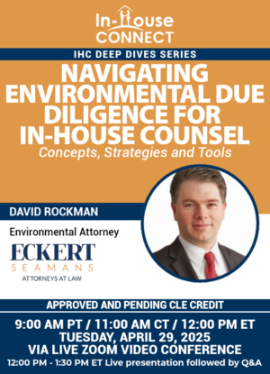 Environmental Due Diligence for In-House Counsel: Concepts, Strategies, and Tools
