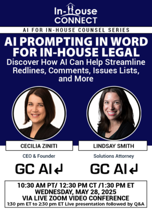 AI Prompting in Word for In-House Legal: Discover How AI Can Help Streamline Redlines, Comments, Issues Lists and More