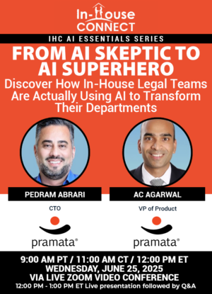 From AI Skeptic to AI Superhero: Discover How In-House Legal Teams Are Actually Using AI to Transform Their Departments