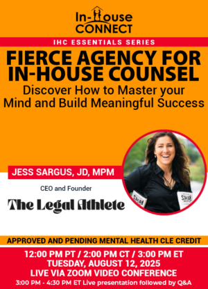 Fierce Agency for In-House Counsel: Discover How to Master Your Mind and Build Meaningful Success