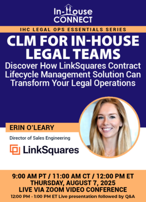 CLM for In-House Legal Teams: Discover How LinkSquares Can Transform Your Legal Operations