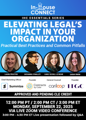 Elevating Legal’s Impact in Your Organization: Practical Best Practices and Common Pitfalls