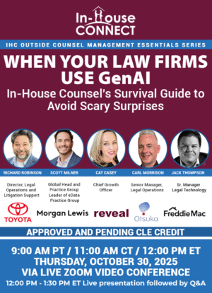 When Your Law Firms Use GenAI: In-House Counsel’s Survival Guide to Avoid Scary Surprises