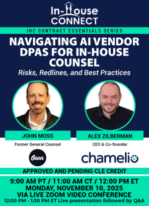 Navigating AI Vendor DPAs for In-House Counsel: Risks, Redlines, and Best Practices