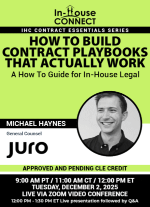How to Build Contract Playbooks that Actually Work: A How To Guide for In-House Legal