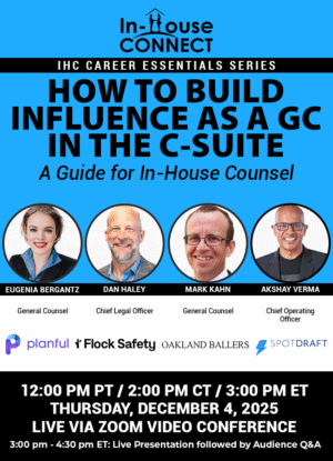 How to Build Influence as a GC in the C-Suite: A Guide for In-House Counsel