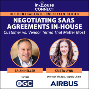 Negotiating SaaS Agreements In-House: Customer vs. Vendor Terms That Matter Most