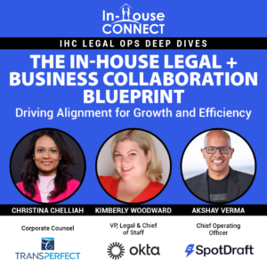 The In-House Legal + Business Collaboration Blueprint: Driving Alignment for Growth and Efficiency